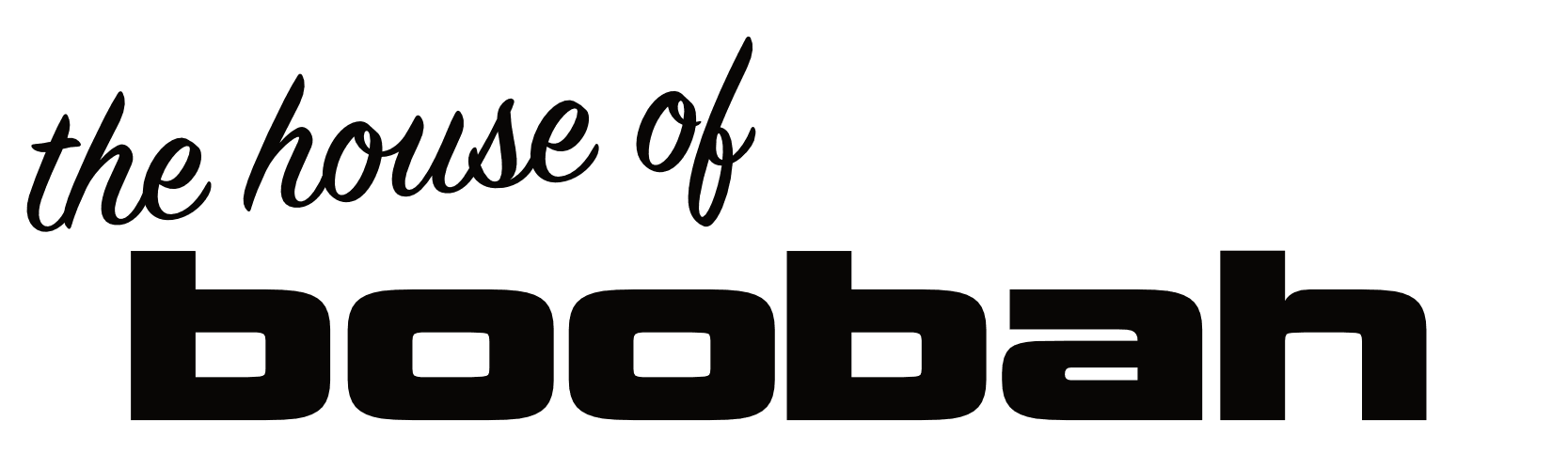 The House of Boobah